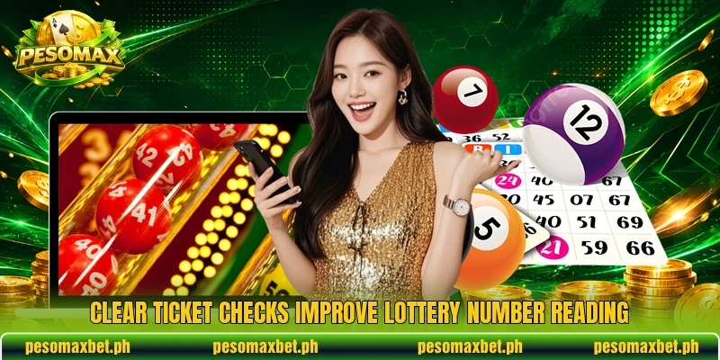 Clear ticket checks improve lottery number reading Clear ticket checks improve lottery number reading