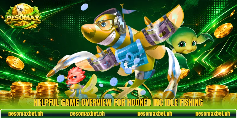 Helpful game overview for Hooked Inc Idle Fishing