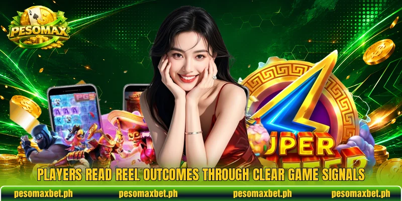 Players read reel outcomes through clear game signals Players read reel outcomes through clear game signals