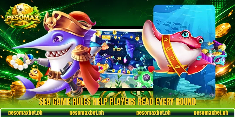 Sea game rules help players read every round