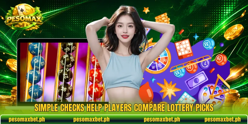 Simple checks help players compare lottery picks