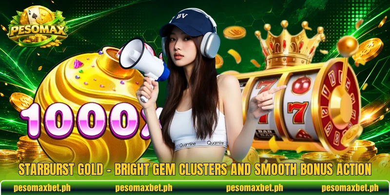 Starburst Gold – Bright Gem Clusters And Smooth Bonus Action